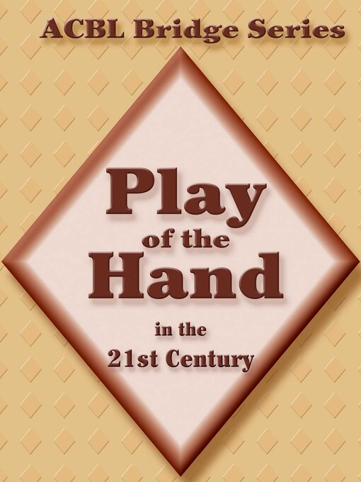 Title details for Play of the Hand in the 21st Century by Audrey Grant - Available